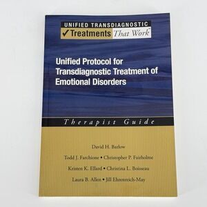 Unified Protocol Transdiagnostic Treatment Emotional Disorders Therapist Guide